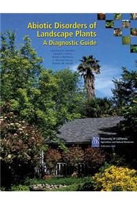 Abiotic Disorders of Landscape Plants