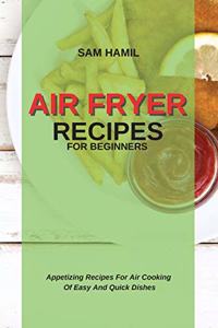 Air Fryer Recipes for Beginners