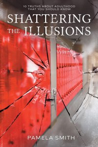 Shattering the Illusion