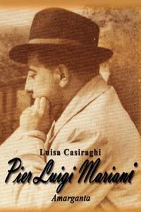 Pier Luigi Mariani: Il Teatro Reatino Dalla Fine Degli Anni Venti All?inizio Degli Anni Cinquanta