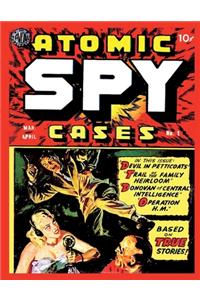 Atomic Spy Cases #1