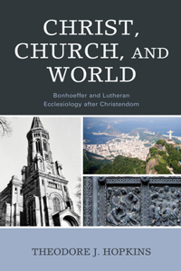 Christ, Church, and World