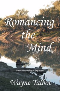 Romancing the Mind