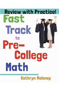 Fast Track to Pre-College Math