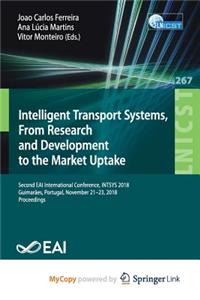 Intelligent Transport Systems, From Research and Development to the Market Uptake