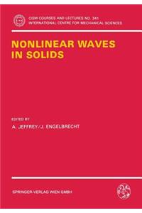 Nonlinear Waves in Solids