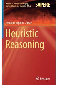 Heuristic Reasoning