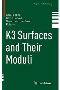 K3 Surfaces and Their Moduli