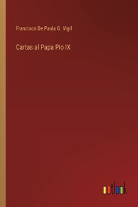 Cartas al Papa Pio IX