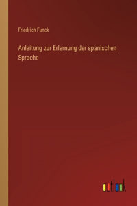 Anleitung zur Erlernung der spanischen Sprache