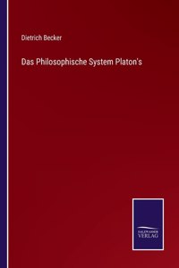 Philosophische System Platon's