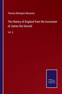 History of England from the Accession of James the Second