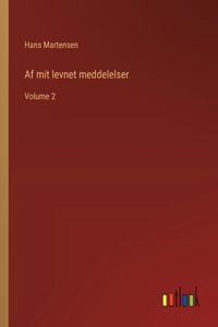Af mit levnet meddelelser