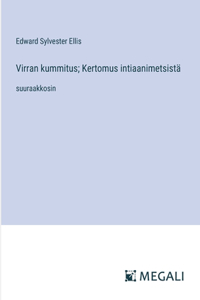 Virran kummitus; Kertomus intiaanimetsistä