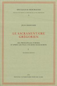 Le Sacramentaire Gregorien, Tom. 1