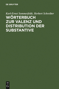 Wörterbuch Zur Valenz Und Distribution Der Substantive