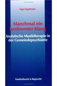 Manchmal Ein Bestimmter Klang