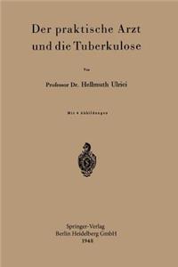 Praktische Arzt Und Die Tuberkulose