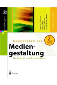 Kompendium Der Mediengestaltung F]r Digital- Und Printmedien
