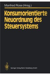 Konsumorientierte Neuordnung des Steuersystems