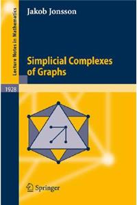 Simplicial Complexes of Graphs
