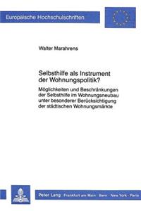 Selbsthilfe als Instrument der Wohnungspolitik?