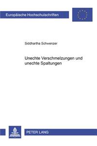 Unechte Verschmelzungen Und Unechte Spaltungen