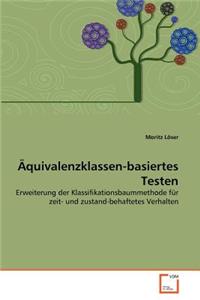 Äquivalenzklassen-basiertes Testen