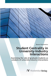 Student Centrality in University-Industry Interactions
