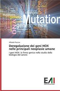 Deregolazione dei geni HOX nelle principali neoplasie umane