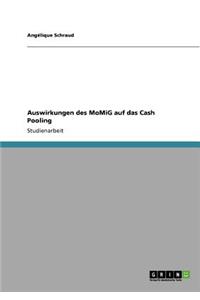 Auswirkungen des MoMiG auf das Cash Pooling