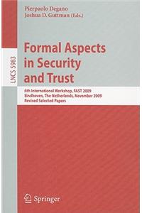 Formal Aspects in Security and Trust