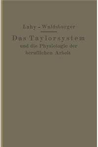 Taylorsystem Und Physiologie Der Beruflichen Arbeit