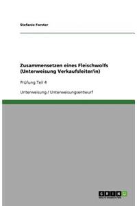Zusammensetzen eines Fleischwolfs (Unterweisung Verkaufsleiter/in)