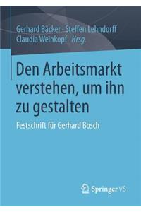 Den Arbeitsmarkt Verstehen, Um Ihn Zu Gestalten