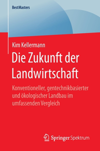 Die Zukunft Der Landwirtschaft