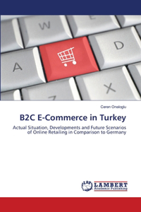 B2C E-Commerce in Turkey