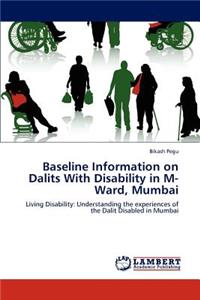 Baseline Information on Dalits With Disability in M-Ward, Mumbai