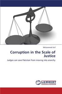 Corruption in the Scale of Justice