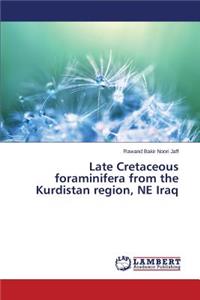 Late Cretaceous foraminifera from the Kurdistan region, NE Iraq