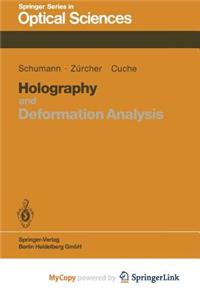 Holography and Deformation Analysis