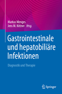 Gastrointestinale Und Hepatobiliäre Infektionen