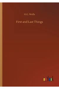 First and Last Things