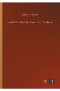 Initial Studies in American Letters