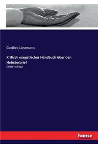 Kritisch exegetisches Handbuch über den Hebräerbrief