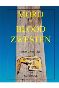 Mord in Blood Zwesten 2
