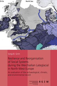 Resilience and Reorganisation of Social Systems During the Weichselian Lateglacial in North-West Europe