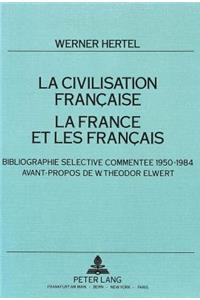 Civilisation Française - La France Et Les Français