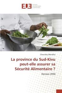 province du Sud-Kivu peut-elle assurer sa Sécurité Alimentaire ?