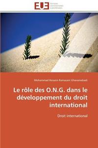 Le R�le Des O.N.G. Dans Le D�veloppement Du Droit International